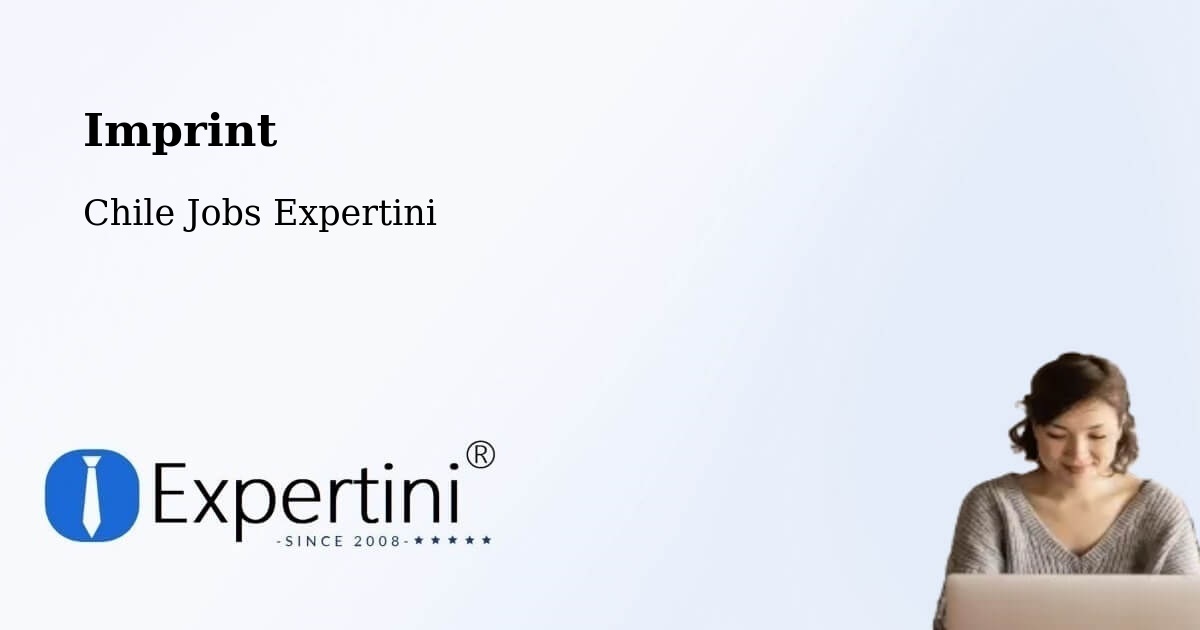 Imprint – Rinconada - Chile Jobs Expertini