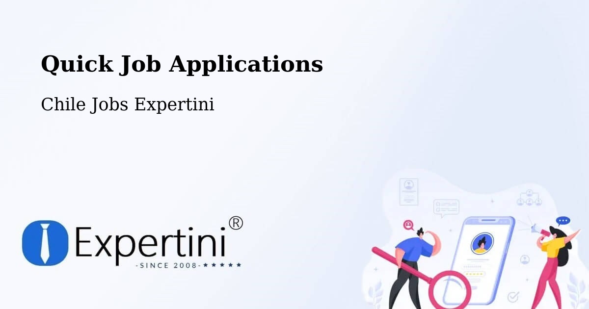 Quick Apply Feature – Rinconada - Chile Jobs Expertini