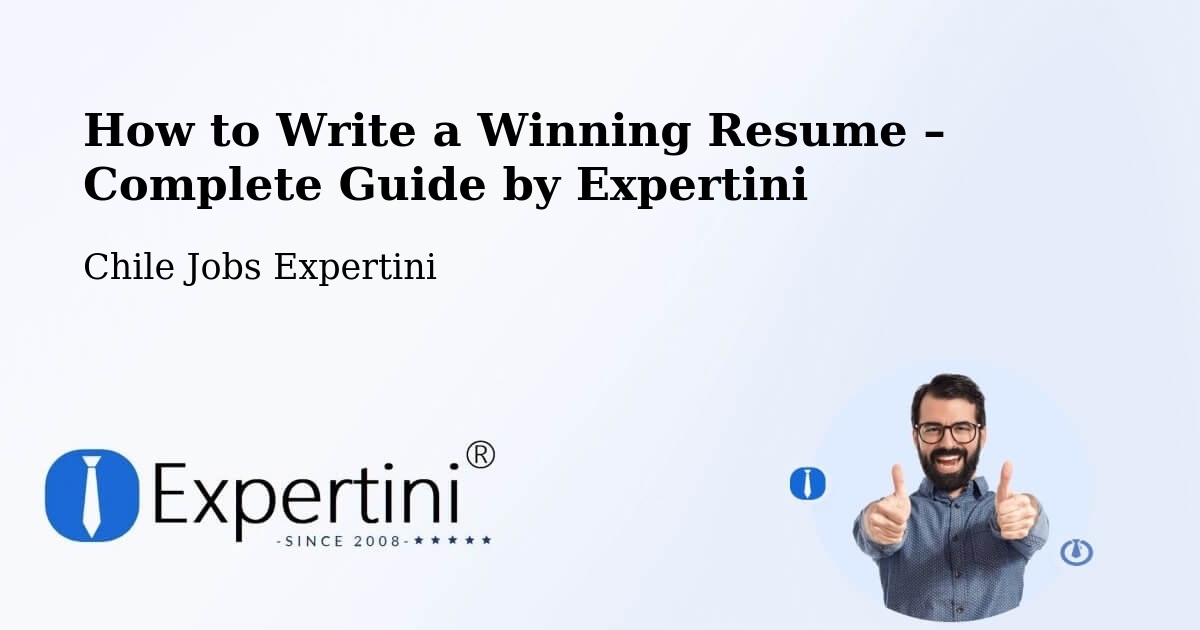 Resume Writing Guide for Job Seekers – Rinconada - Rinconada, Chile Jobs Expertini